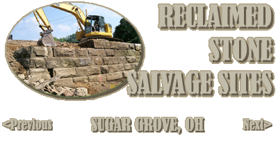 Reclaimed Stone Salvage Sites - SUGAR-GROVE-OH